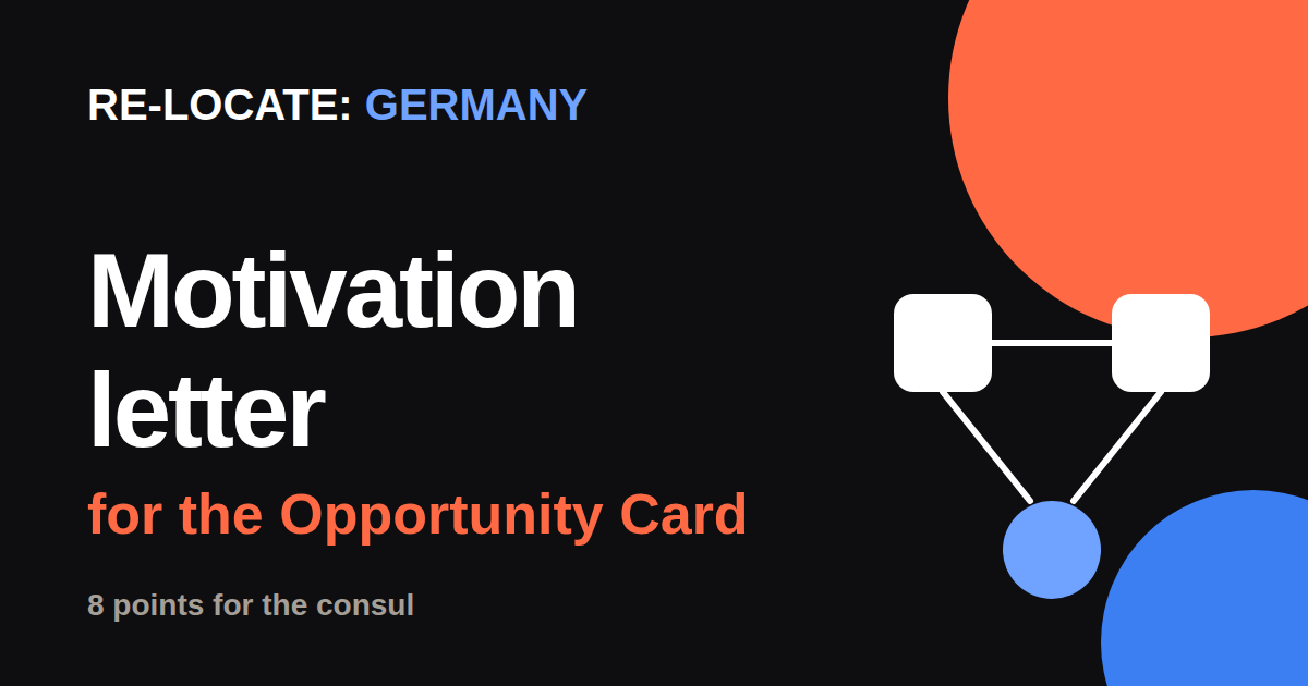 Motivation letter for the Opportunity Card: 8 points the consul wants to see